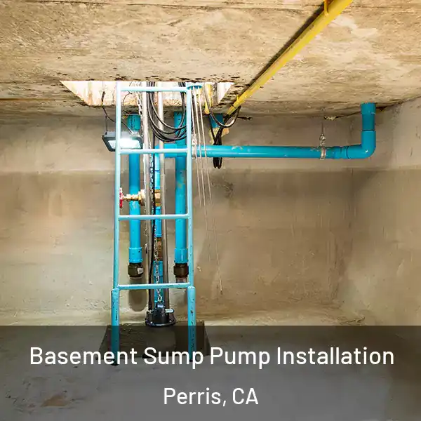  Basement Sump Pump Installation Perris, CA