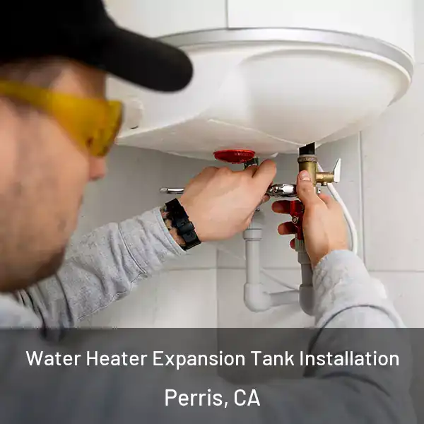  Water Heater Expansion Tank Installation Perris, CA
