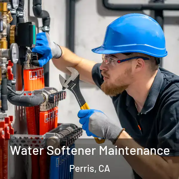  Water Softener Maintenance Perris, CA